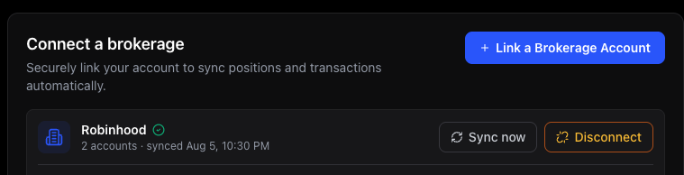 Brokerage Connection showing a linked Robinhood account with Sync now and Disconnect actions